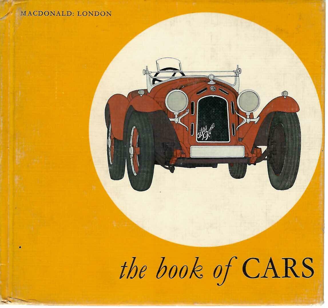 The Book of Cars - George A Oliver Hardcover 1968 Vintage Classics of Transportation