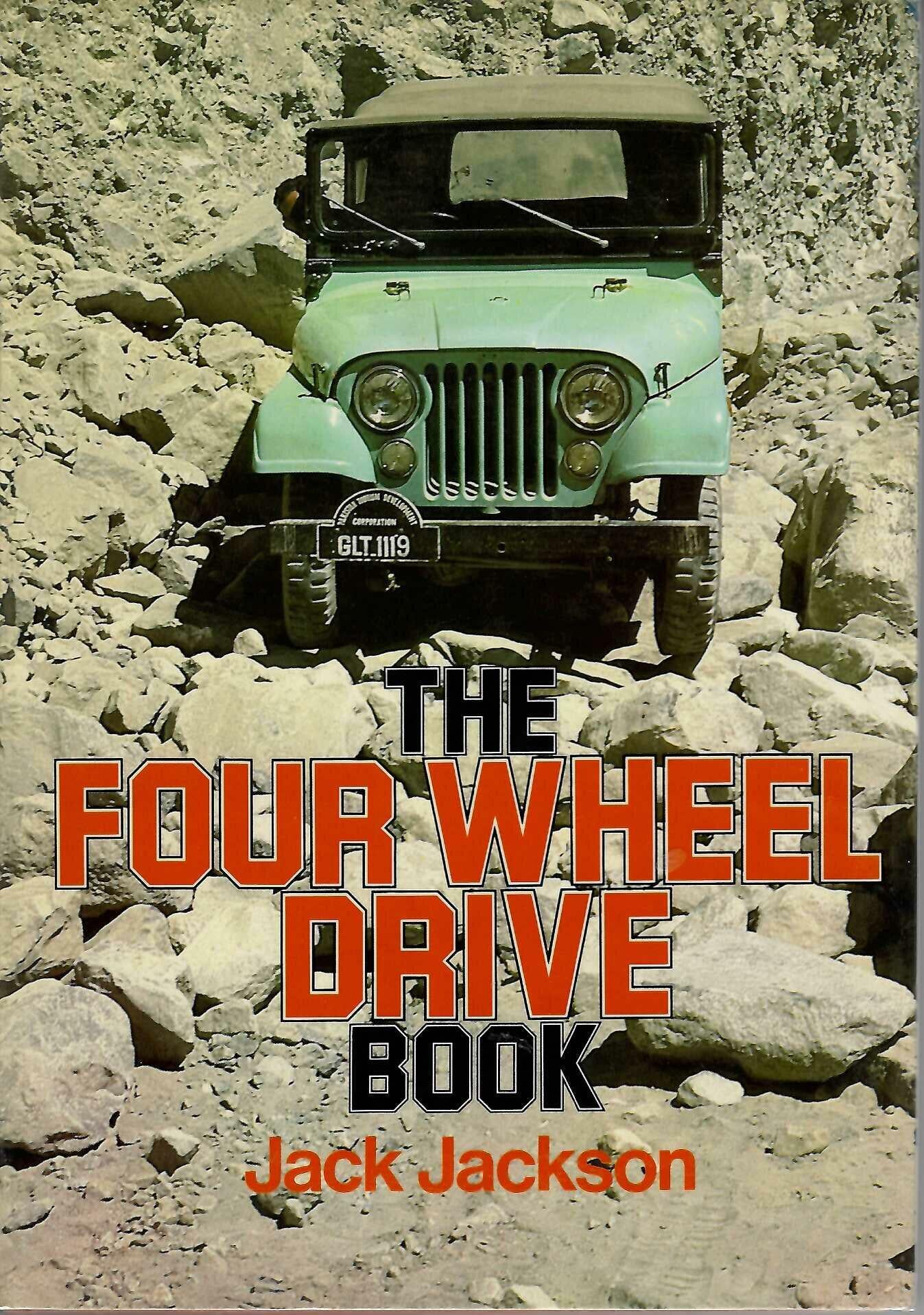 The Four Wheel Drive Book by Jack Jackson (Haynes, 1982)