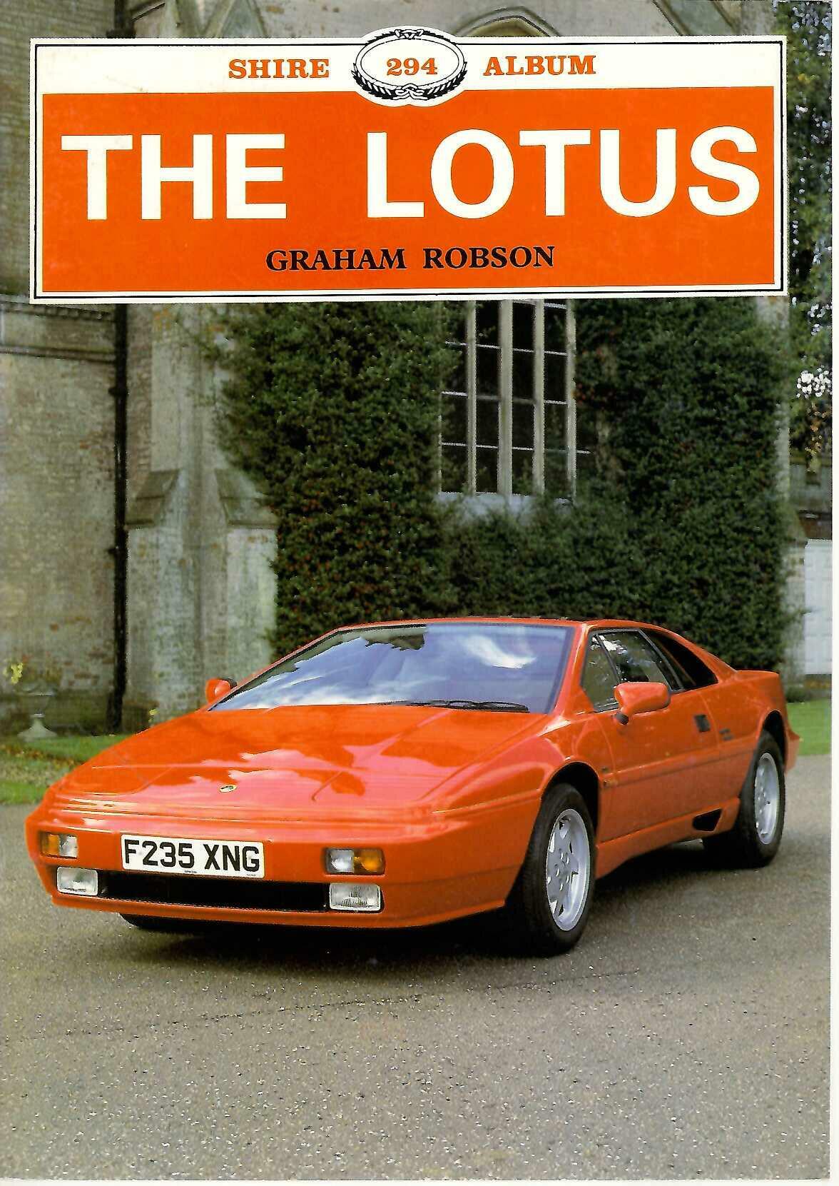 The Lotus by Graham Robson (Shire Album 294 Paperback)