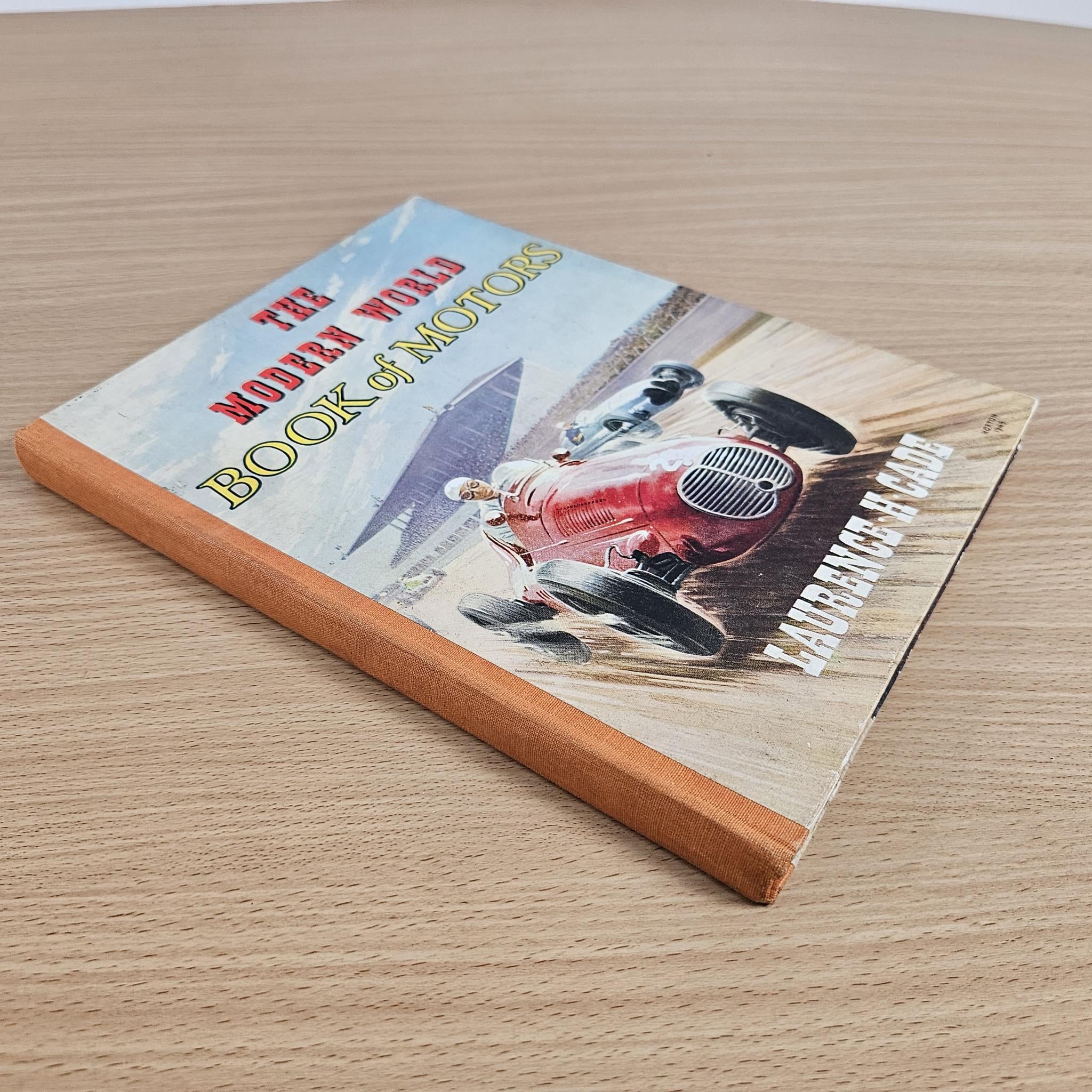 The Modern World Book of Motors - Laurence H. Cade 1950 Vintage Hardcover Book