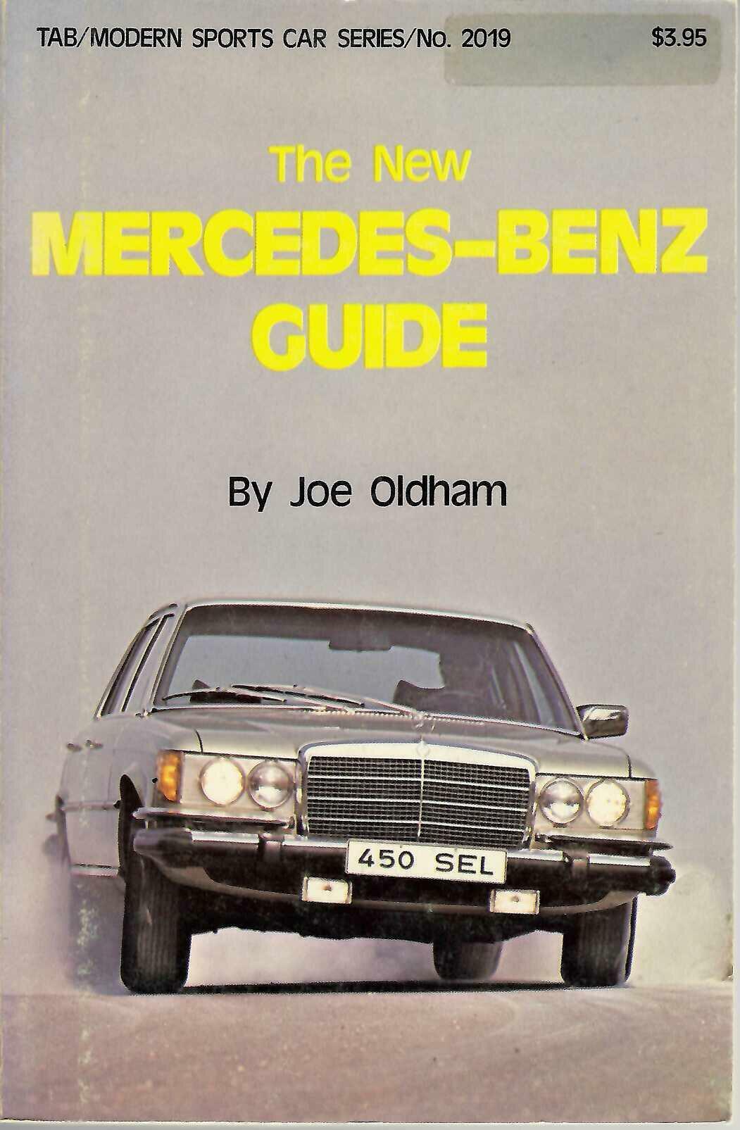 The New Mercedes-Benz Guide (Joe Oldham)