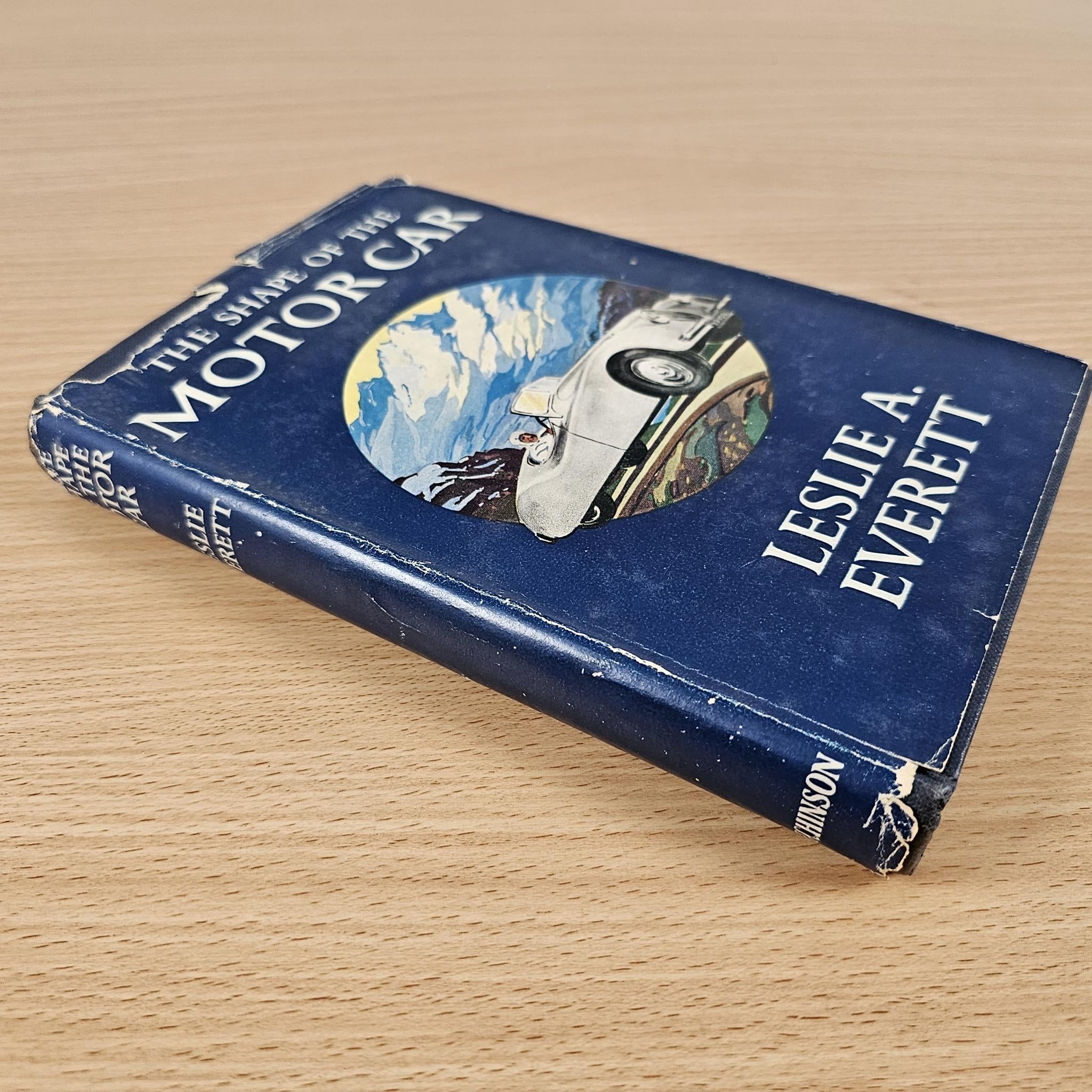 The Shape of the Motor Car - Leslie A. Everett (1955 Vintage Hardcover)