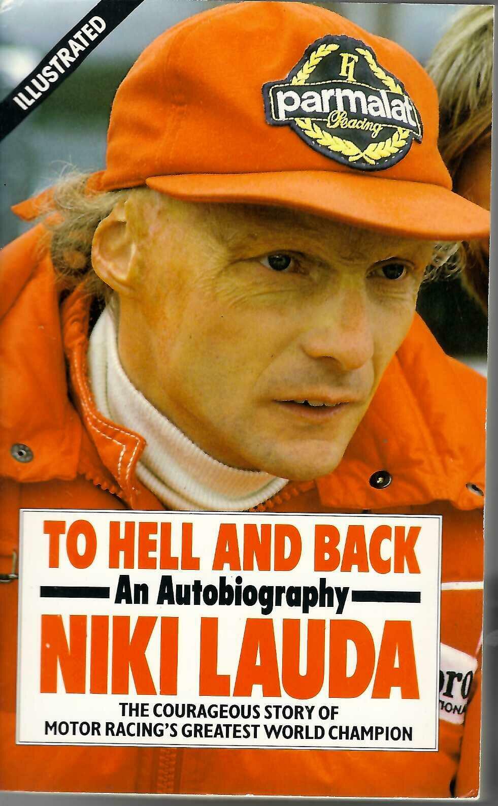 To Hell and Back: An Autobiography – Niki Lauda | F1 Legend (1986)