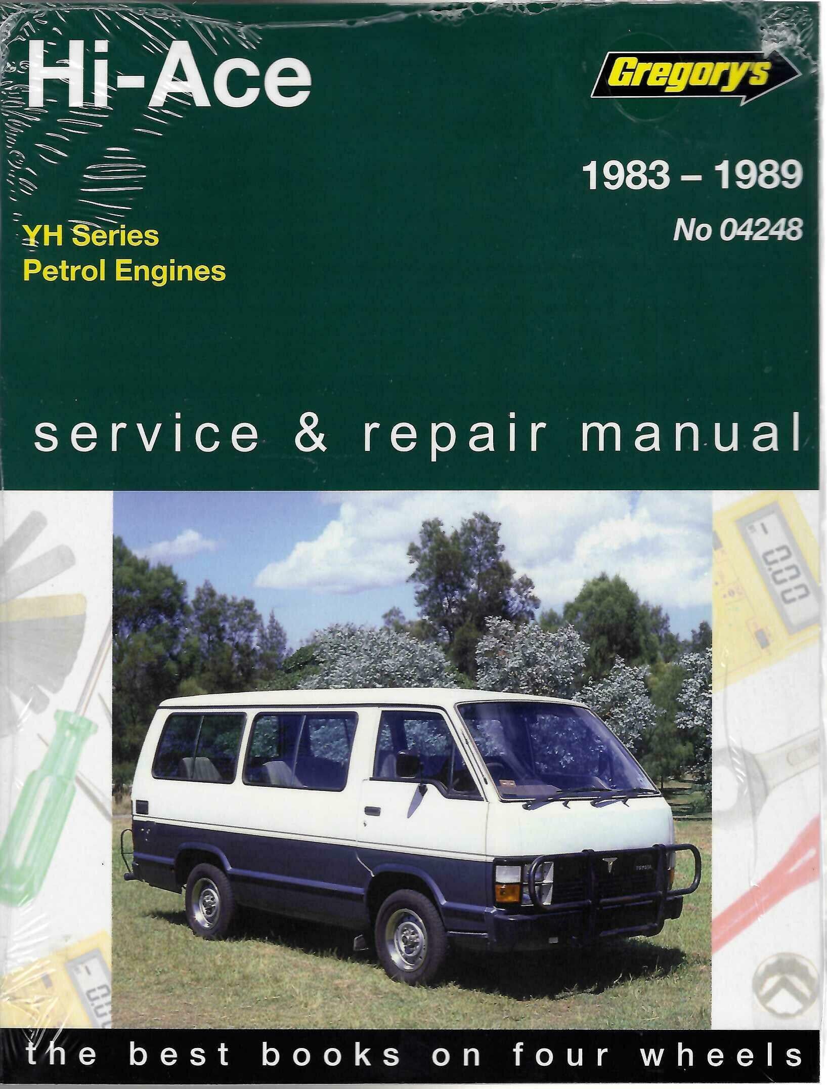 Toyota Hi-Ace YH Series Petrol Engines 1983–1989 Workshop Manual – Gregory's No. 248