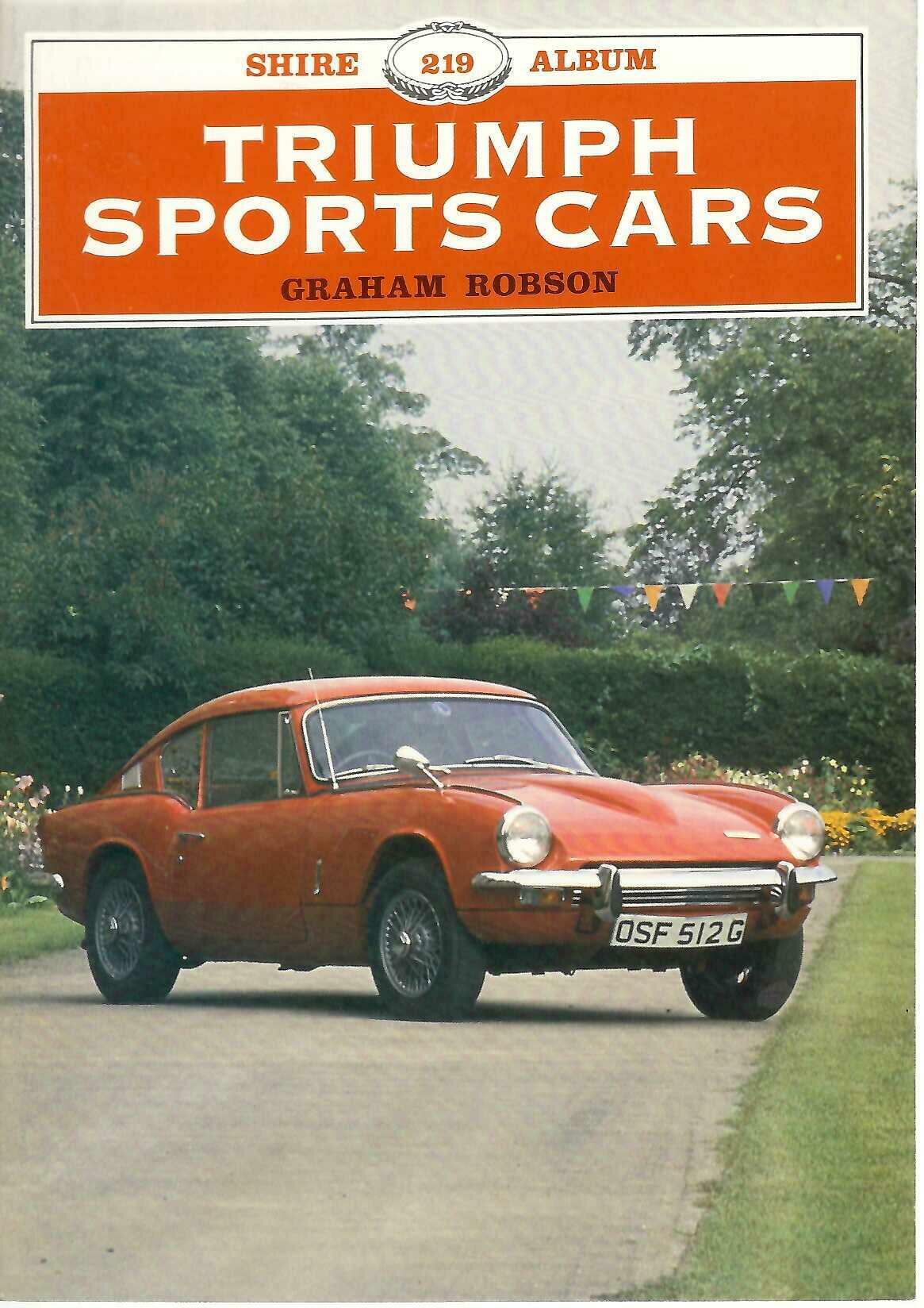 Triumph Sports Cars by Graham Robson (Shire Album 219 Paperback)