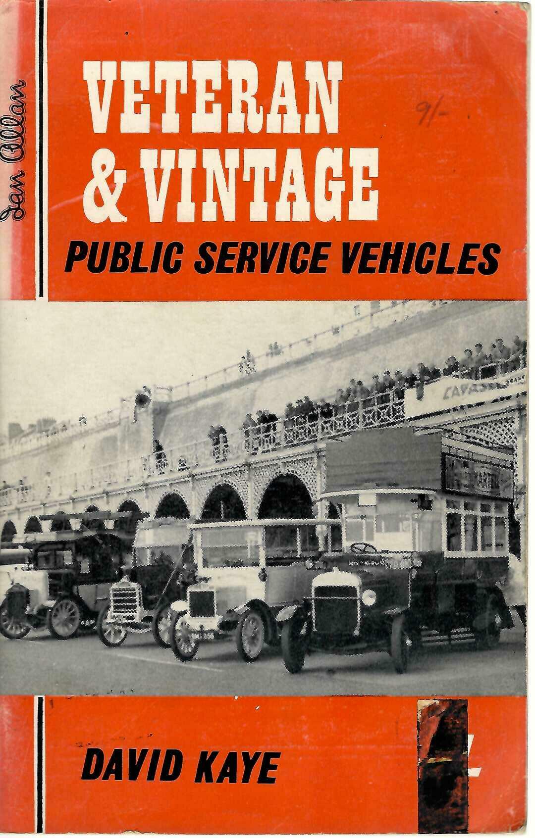 Veteran & Vintage Public Service Vehicles by David Kaye (1963 Ian Allan Paperback)