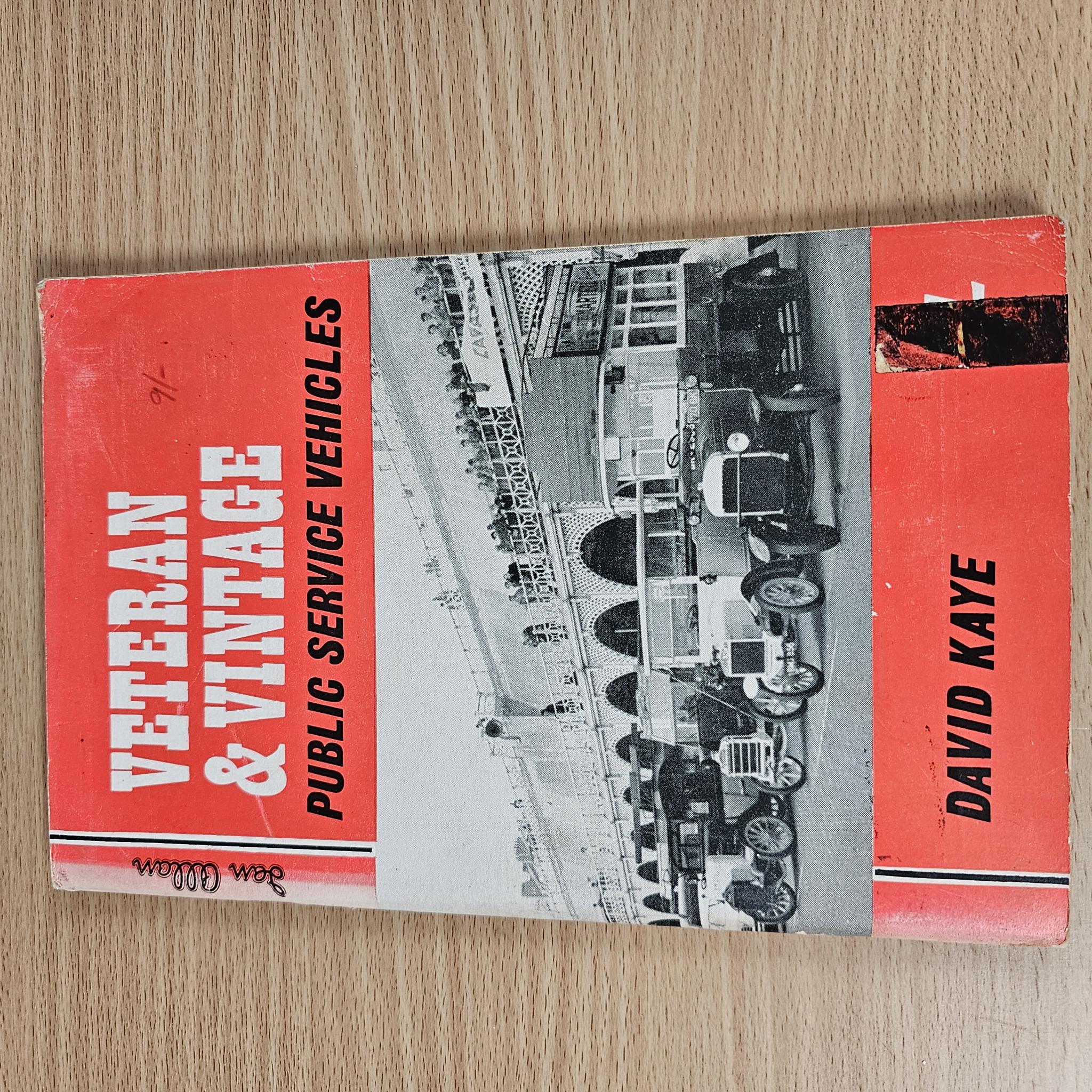 Veteran & Vintage Public Service Vehicles by David Kaye (1963 Ian Allan Paperback)