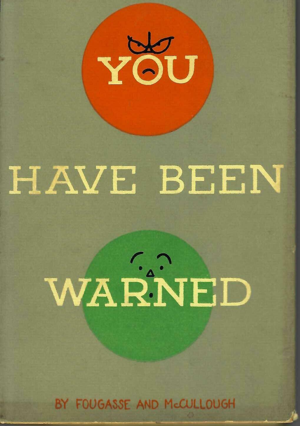 You Have Been Warned: A Complete Guide to the Road – Fougasse & McCullough (1963)